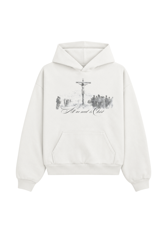 We need Christ Hoodie